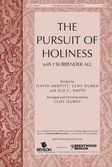 The Pursuit of Holiness with I Surrender All SATB choral sheet music cover